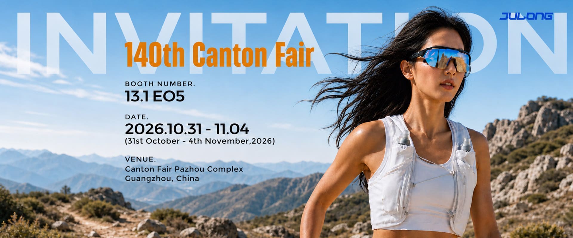 JuLong Eyewear Official 140th Canton Fair Invitation Booth 13.1 E05 Desktop Banner WebP